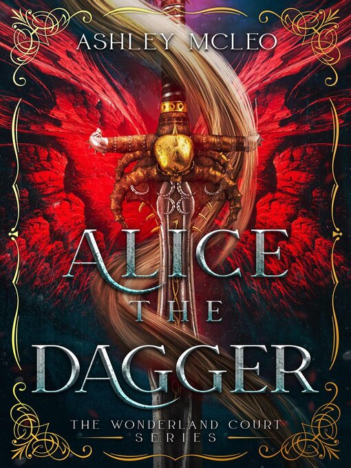 Title details for Alice the Dagger by Ashley McLeo - Available